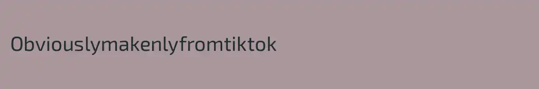Obviouslymakenlyfromtiktok 